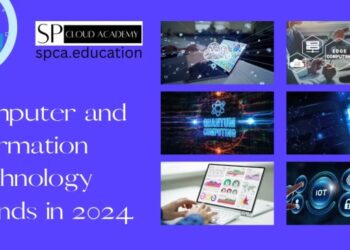 Computer and Information Technology Trends in 2024 - SP Cloud Academy