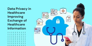 Data Privacy in Healthcare: A Necessity in Protecting Health ...